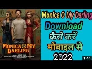 Read more about the article Great Movie trailer download – How to download Monica o my darling full movie || Monica o my darling movie ko kaise download Karan