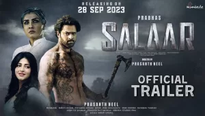 Read more about the article Amazing official movie teaser – Salaar – Official Trailer | Prabhas, Prithviraj, Shruti Hasan, Jagapathi Babu, Pathaan Date Updates