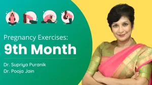 Read more about the article How To 9 Month Pregnancy – 9th Month Pregnancy Exercise | Tips for normal delivery in 9th Month | Dr S…