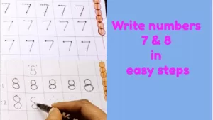 Read more about the article 7 How To Write – Write Numbers 7 & 8 in easy Steps |how to write number 7| how to write number 8@Kidsjoy Learning