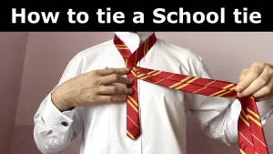 Read more about the article How To Tie A Tie Easy – How to tie a tie for School (Easy)