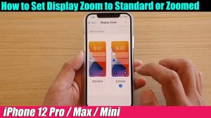 Read more about the article How To Zoom Out Iphone Screen – iPhone 12/12 Pro: How to Set Display Zoom to Standard or Zoomed