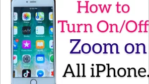 Read more about the article How To Zoom Out Iphone Screen – Display Zoomed on iPhone 6, 7, 8, XS, XS Max, and XR