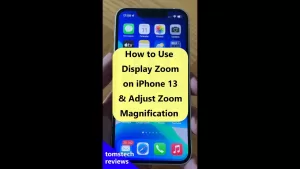 Read more about the article How To Zoom Out Iphone Screen – How to Use Display Zoom iPhone 13, Pro, Pro Max, mini