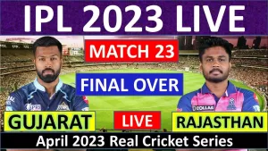 Read more about the article LIVE: IPL 2023 Live | Gujarat vs Rajasthan T20 | Match 23 | FINAL OVER | GT vs RR T20 | Real Cricket