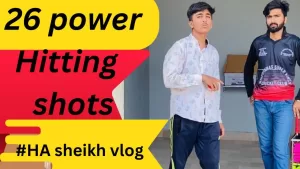 Read more about the article How to improve power hitting| improve your batting skills| 26 shots|#cricket #viral | HA sheikh vlog